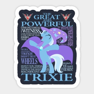 The Great and Powerful Trixie Sticker